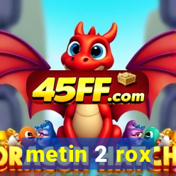 metin 2 rox